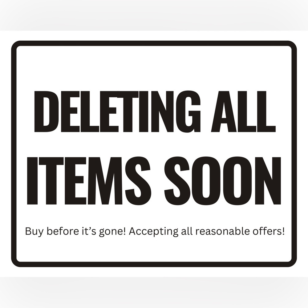 Deleting All Items Soon Notice Sign